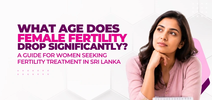 What Age Does Female Fertility Drop Significantly?